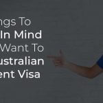 Australian Student Visa - 6 Most Important things To Remember