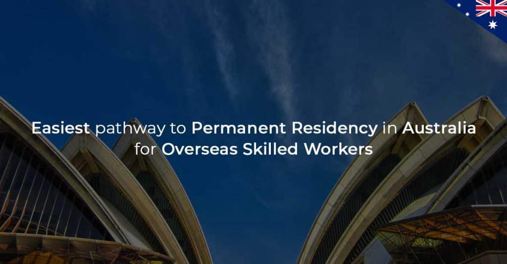 easiest-pathway-to-permanent-residency-in-australia-for-overseas