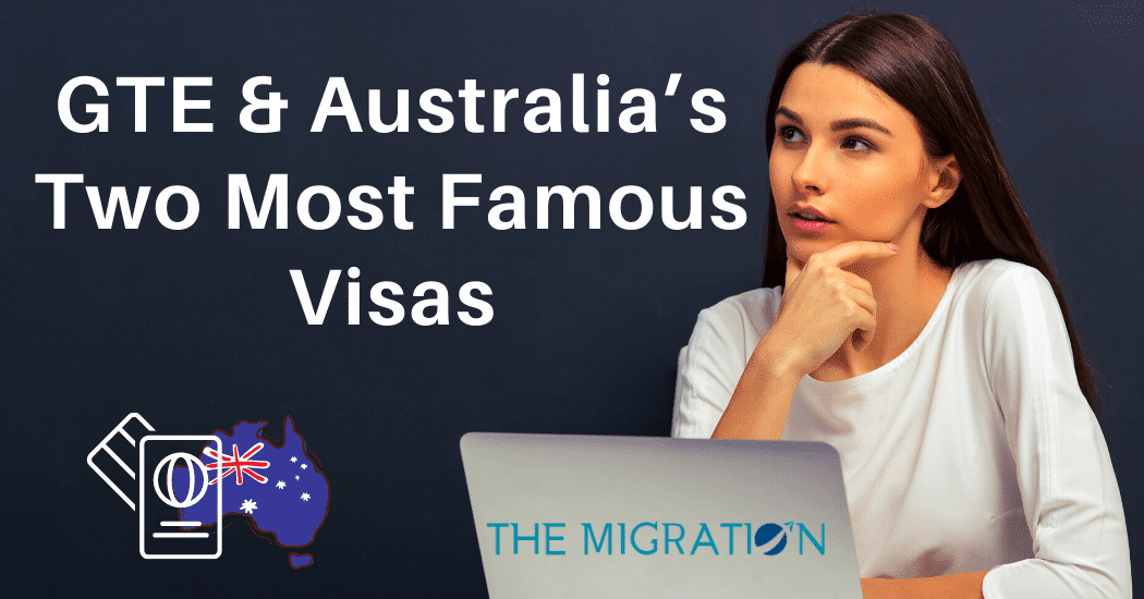 GTE and Australia's two most famous visas