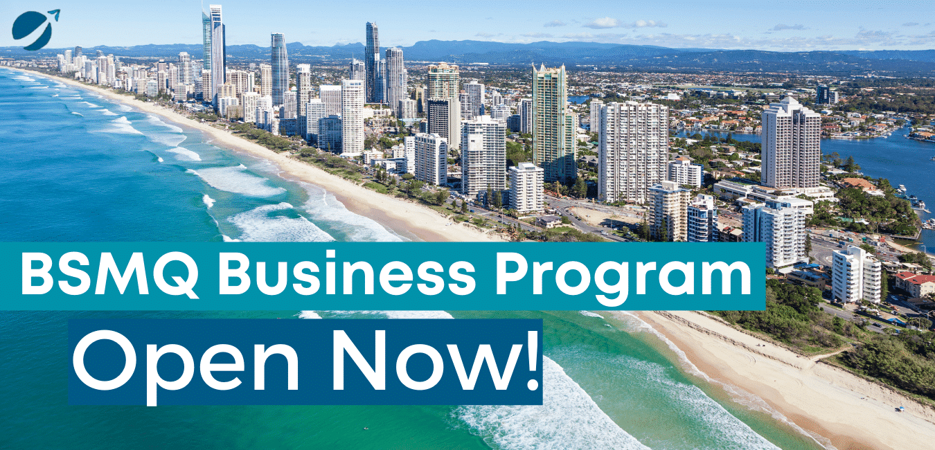 BSMQ Business Program is Open Now!