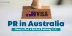 PR in Australia & Some of the Famous Visas to get PR