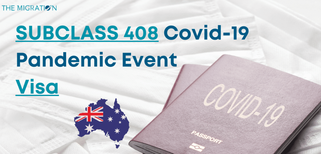 Subclass 408 Covid-19 Pandemic Event Visa - All the Important Info about it