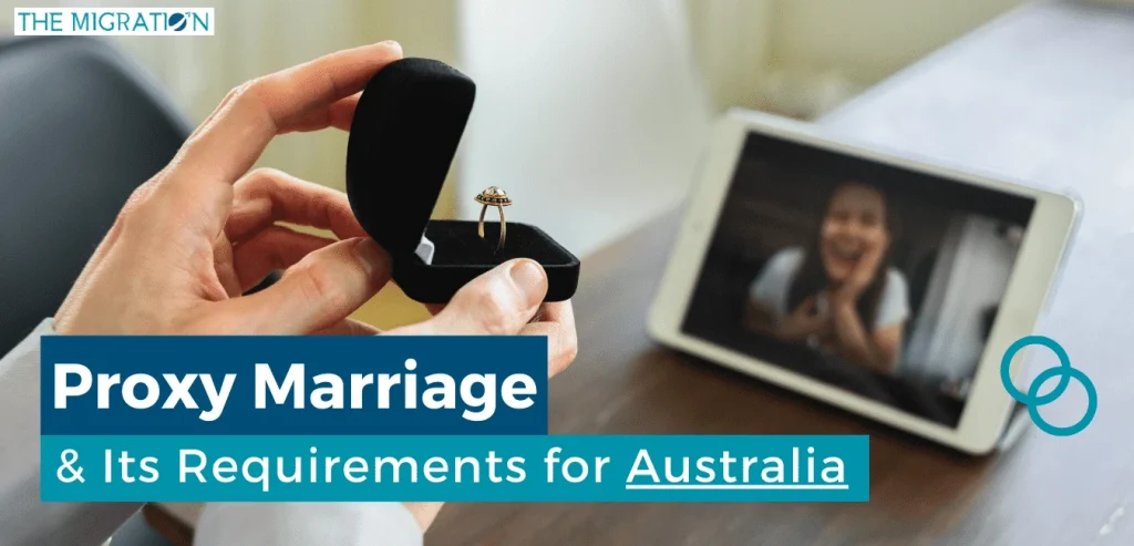 Proxy Marriage and its Requirements for Australia | The Migration