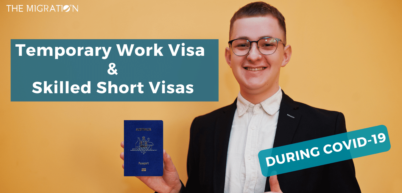 Temporary Work Visa and Skilled Short Visas during Coronavirus