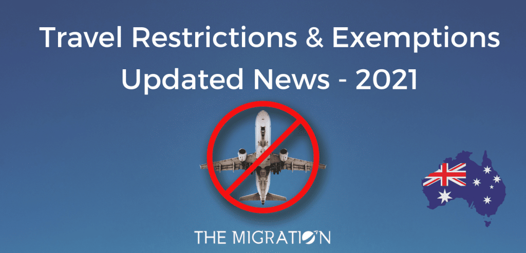 Travel Restrictions and Exemptions Updated News - June 2021