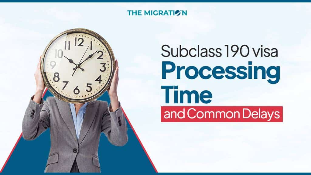 Subclass 190 Visa Processing Time