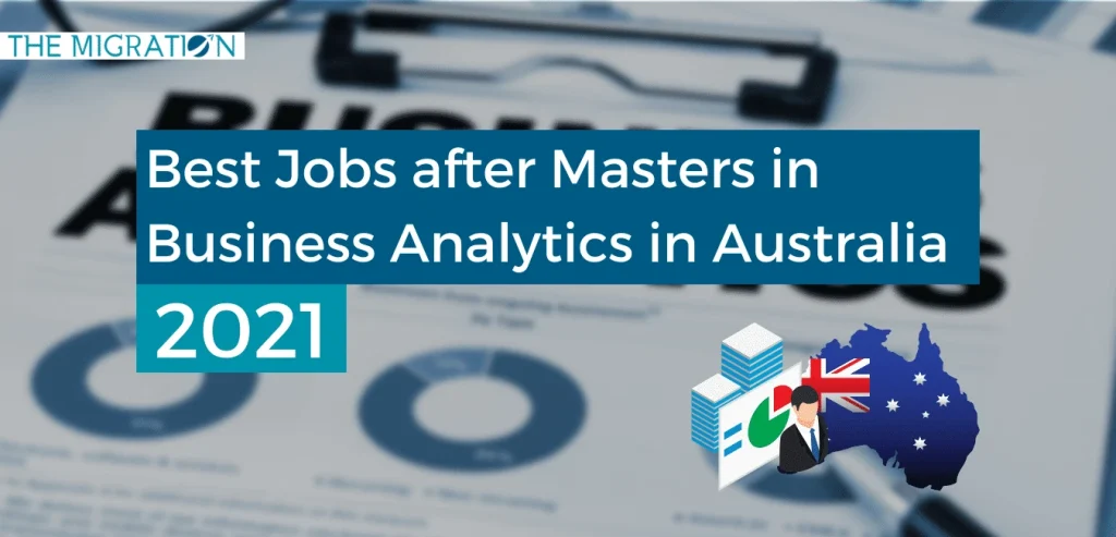 Best Jobs after Masters in Business Analytics in Australia 2021