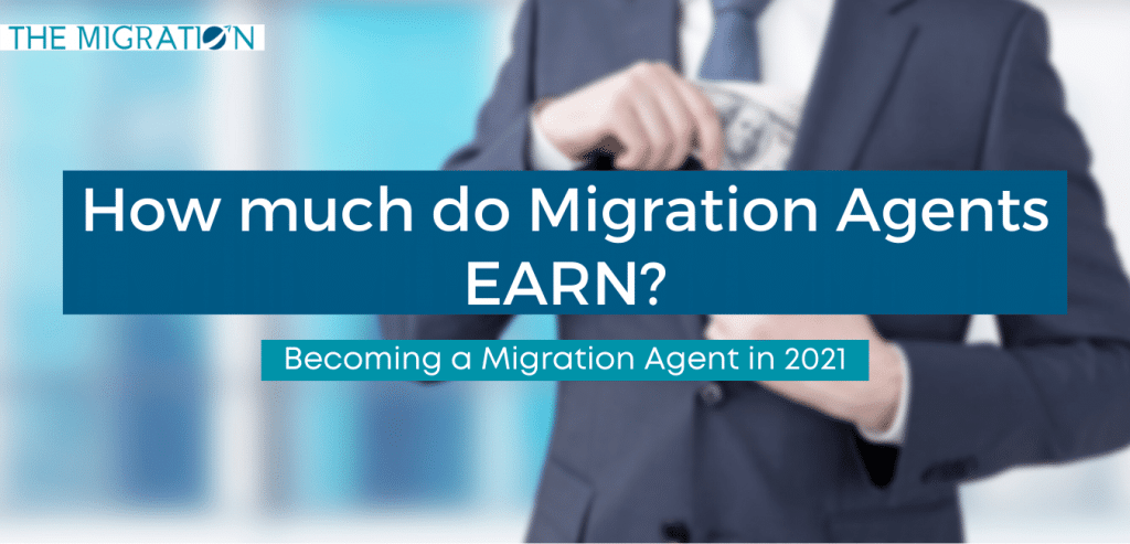 How much do Migration Agents earn? - Becoming a Migration Agent in 2021