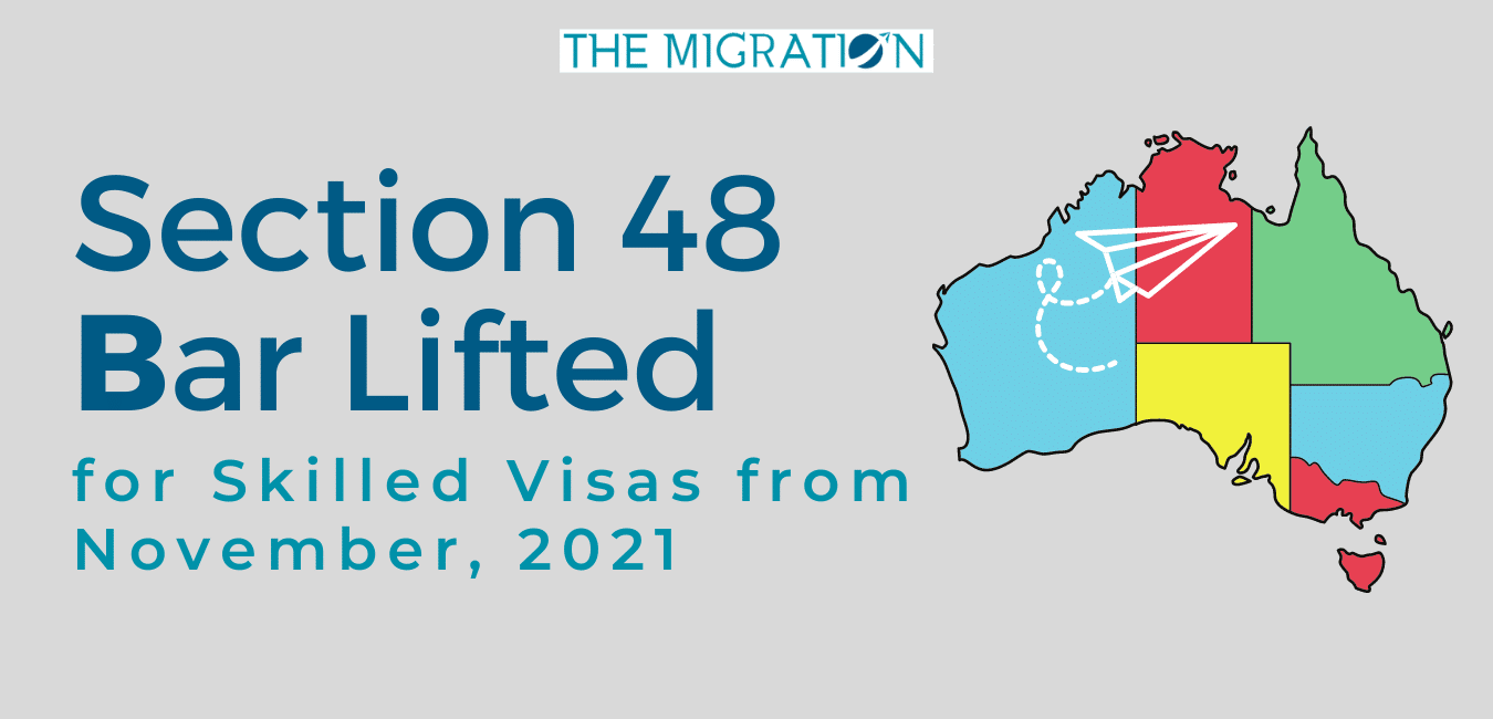 Section 48 Bar Lifted for Skilled Visas from November, 2021