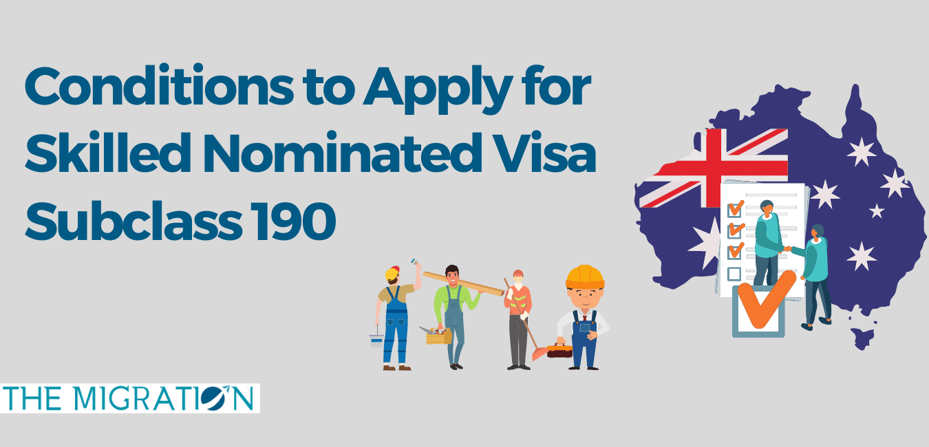 Conditions to Apply for Skilled Nominated Visa subclass 190
