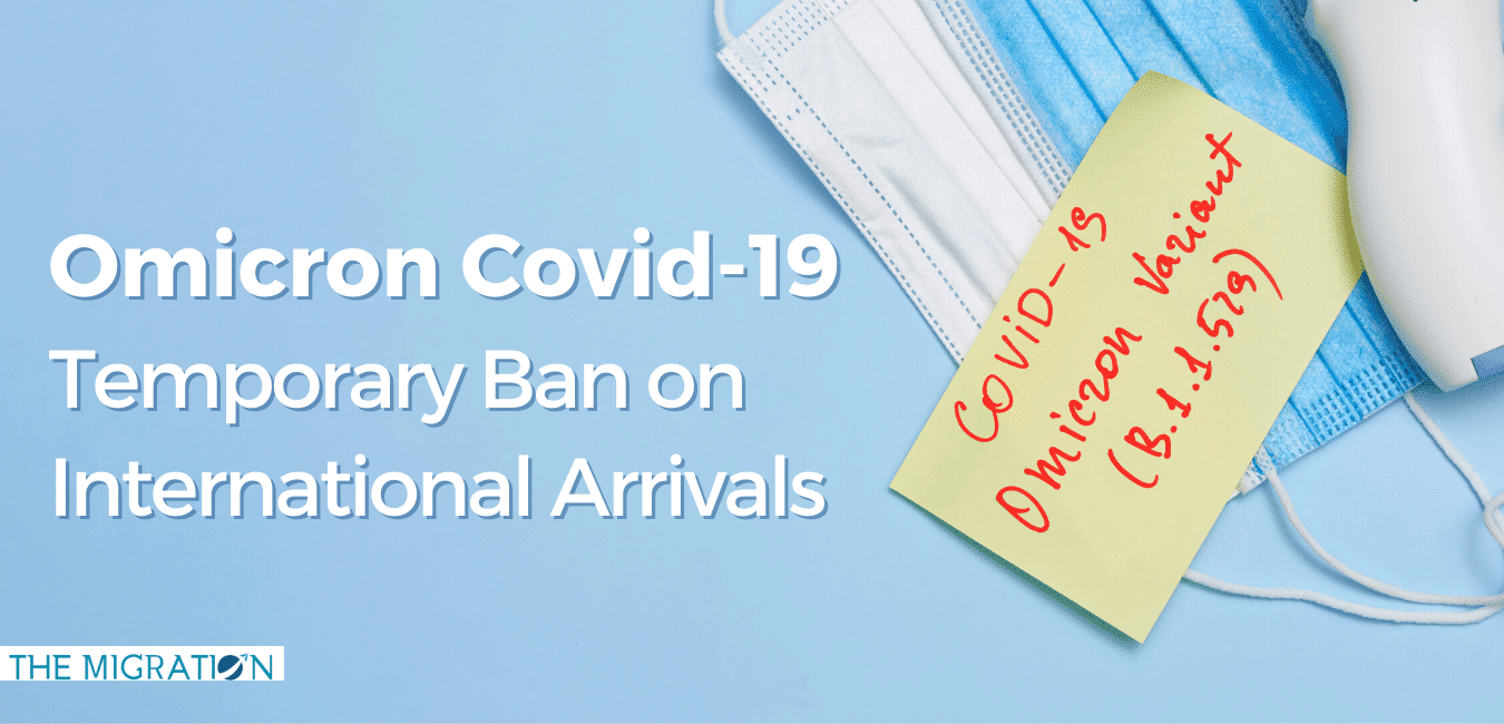 Omicron Covid-19 - Temporary Ban on International Arrivals