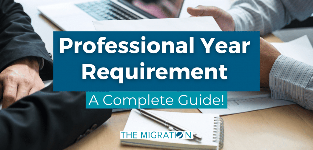 Professional Year Requirement - A Complete Guide 2021!