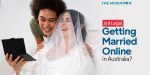 Get Married Online Australia