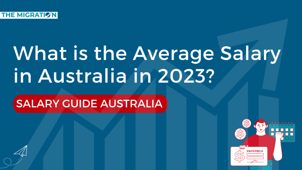 What Is The Average Salary In Australia In 2023 The Migration