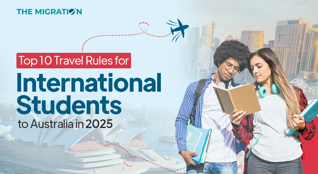 Top 10 Travel Rules for International Students to Australia in 2023