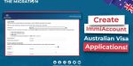 How to Create ImmiAccount for Australian Visa Applications