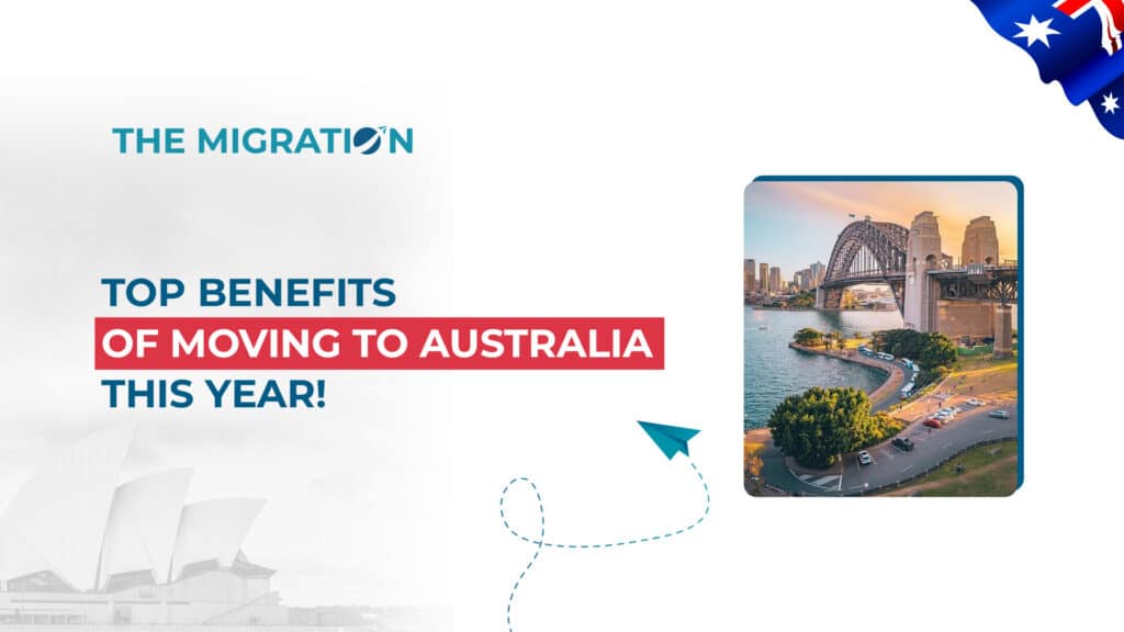 Top benefits of moving to Australia
