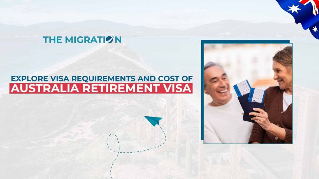 Explore Australia Retirement Visa