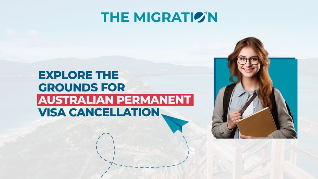 Australian Permanent Visa Cancellation