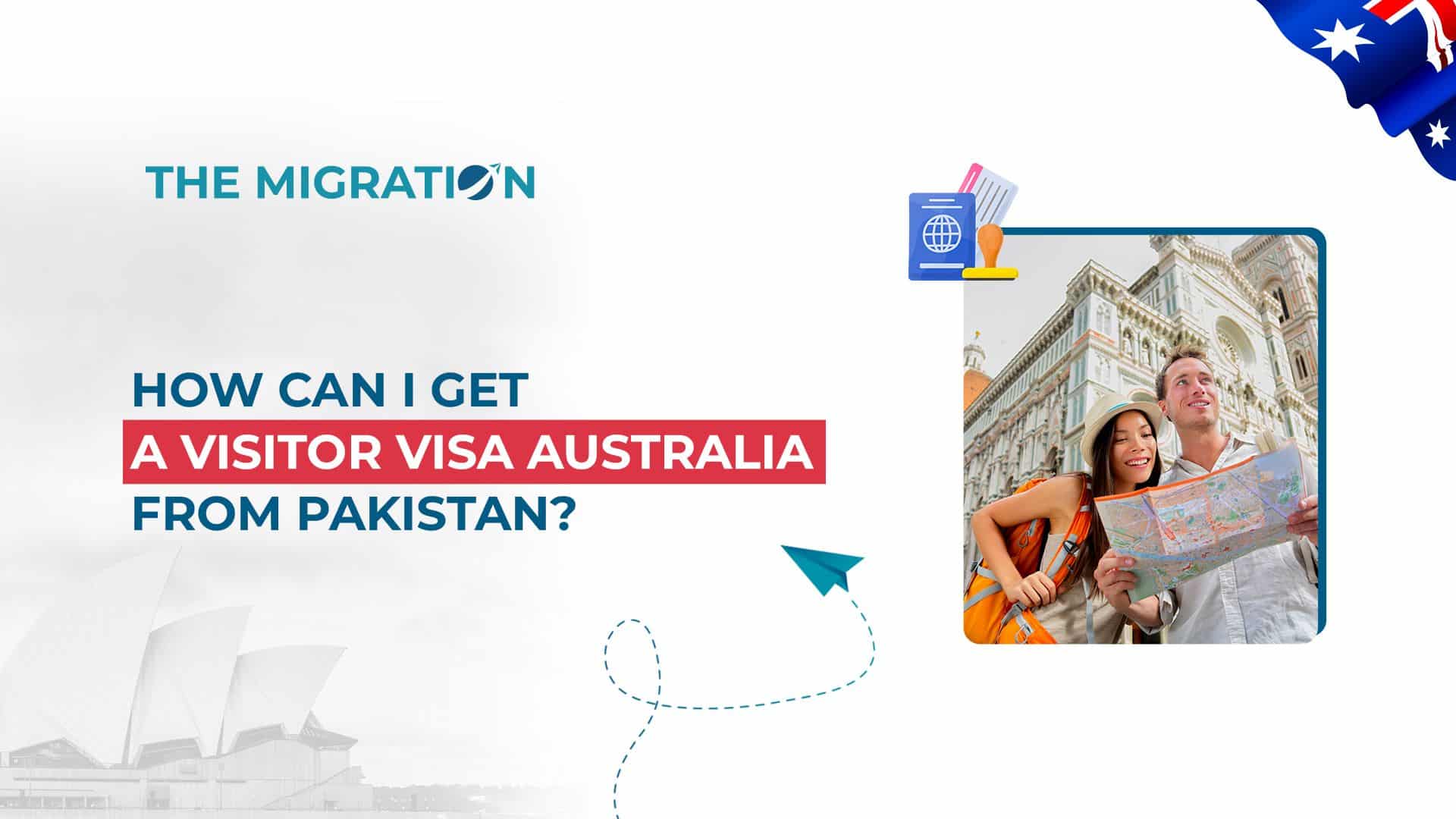 How Can I Get a Visitor Visa Australia from Pakistan