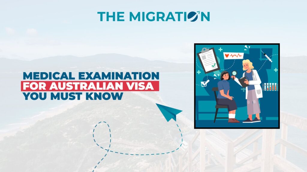 Medical Examinations for an Australian Visa