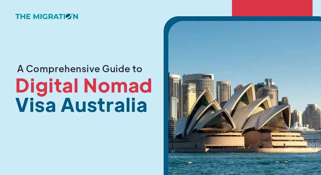 Digital Nomad Visa Australia | Options and Benefits Explored