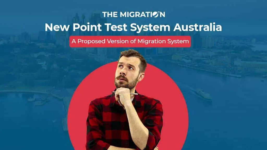 New Point Test System Australia: Big Change in Migration System