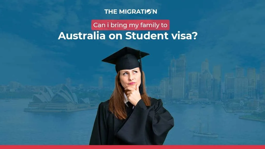 Can I Bring my Family to Australia on a Student Visa?