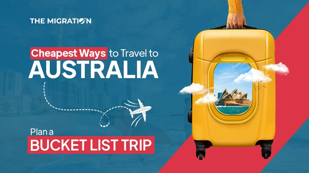 Cheapest Ways to Travel to Australia