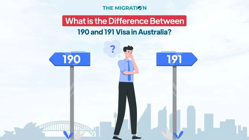 What is the Difference Between 190 and 191 Visa in Australia?