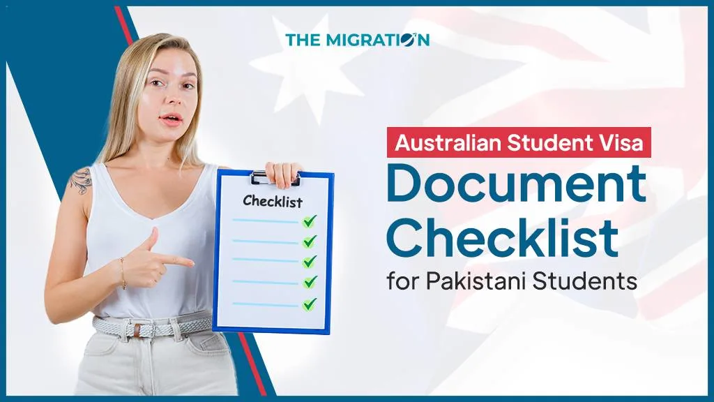 Australian Student Visa Document Checklist for Pakistani Students