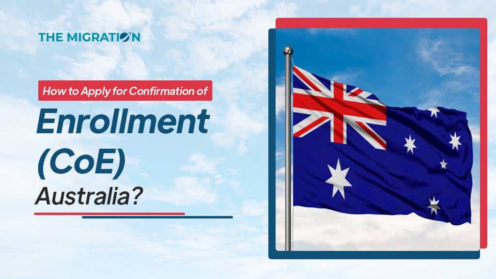 How to Apply for Confirmation of Enrollment (CoE) in Australia