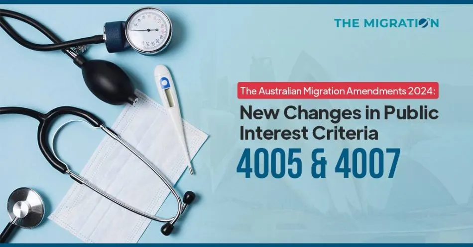 Changes in Public Interest Criteria 4005 & 4007