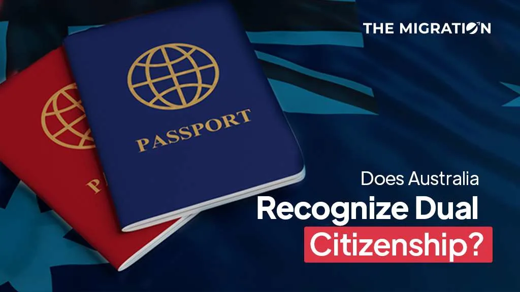 Does Australia Recognize Dual Citizenship?