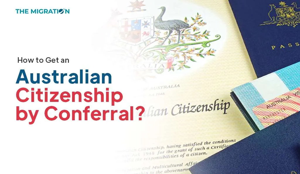 How to Get Australian Citizenship by Conferral?