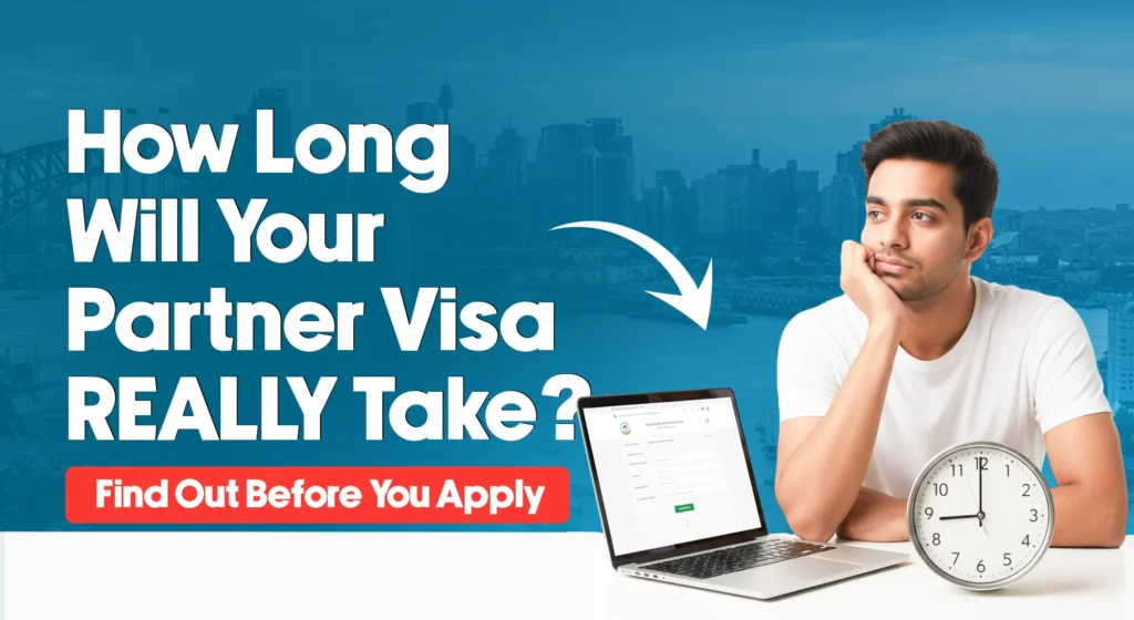 Partner Visa Processing Time Australia How Long It Takes