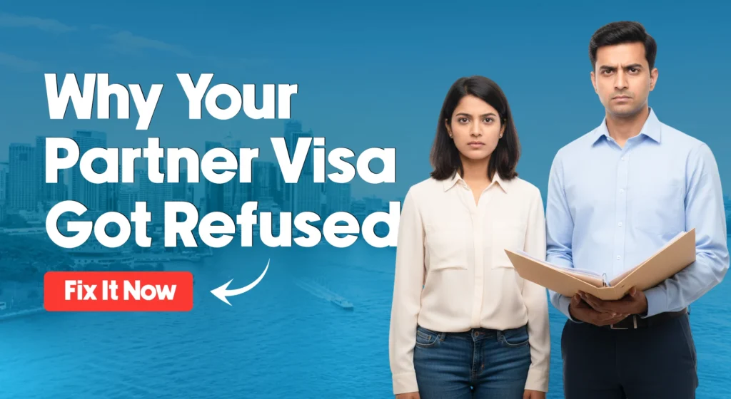 Partner Visa Refusal Reasons & How to Avoid Them